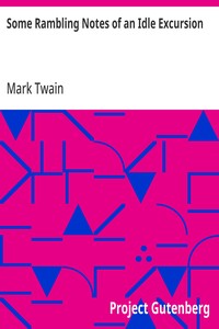 Cover of Some Rambling Notes of an Idle Excursion — A Reader’s Guide