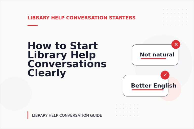 How to Start Library Help Conversations Clearly