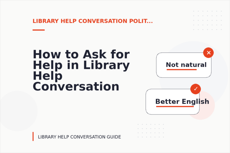 How to Ask for Help in Library Help Conversation English