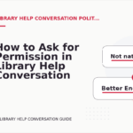 How to Ask for Permission in Library Help Conversation English