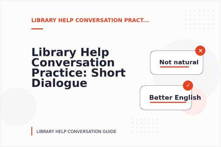 Library Help Conversation Practice: Short Dialogue Examples